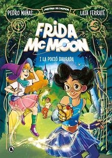 FRIDA MCMOON I LA POCIÓ DAURADA (MESTRES DE L'HUMOR FRIDA MCMOON 2) | 9788402426871 | MAÑAS, PEDRO | Libreria Geli - Librería Online de Girona - Comprar libros en catalán y castellano