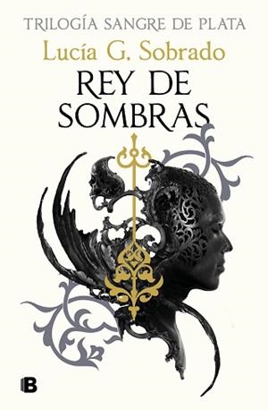 REY DE SOMBRAS (SANGRE DE PLATA-2) | 9788466679848 | G. SOBRADO, LUCÍA | Llibreria Geli - Llibreria Online de Girona - Comprar llibres en català i castellà