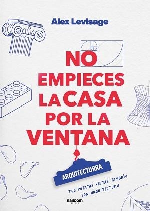 NO EMPIECES LA CASA POR LA VENTANA | 9788419441188 | ALEX LEVISAGE | Libreria Geli - Librería Online de Girona - Comprar libros en catalán y castellano