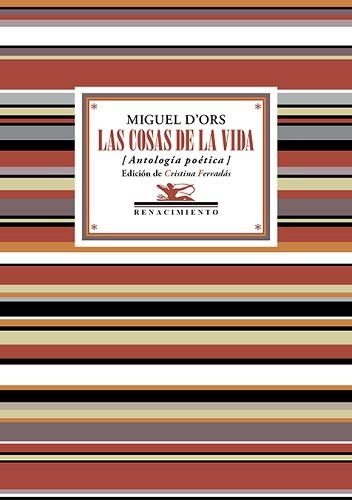 LAS COSAS DE LA VIDA | 9788410148857 | ORS, MIGUEL D' | Libreria Geli - Librería Online de Girona - Comprar libros en catalán y castellano