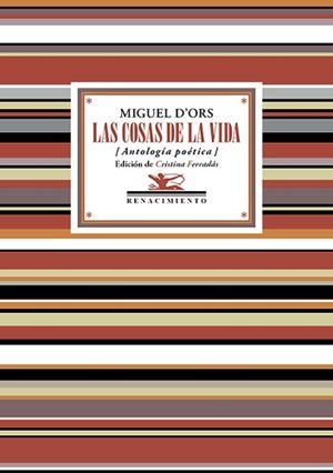 LAS COSAS DE LA VIDA | 9788410148857 | ORS, MIGUEL D' | Libreria Geli - Librería Online de Girona - Comprar libros en catalán y castellano