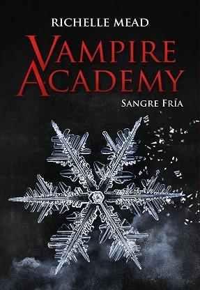 VAMPIRE ACADEMY-2.SANGRE FRÍA | 9788418359842 | MEAD, RICHELLE | Libreria Geli - Librería Online de Girona - Comprar libros en catalán y castellano