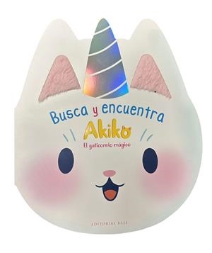 AKIKO.BUSCA Y ENCUENTRA EL GATICORNIO MÁGICO | 9788410043176 | ORTAL, OPHÉLIE | Libreria Geli - Librería Online de Girona - Comprar libros en catalán y castellano
