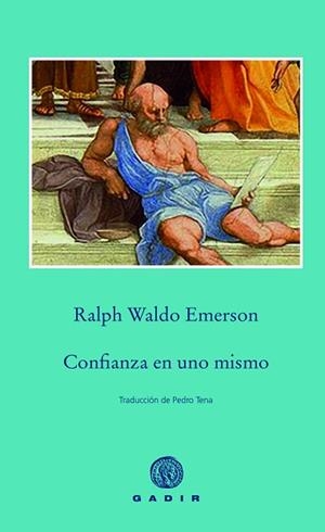 CONFIANZA EN UNO MISMO | 9788412240672 | RALPH WALDO EMERSON | Llibreria Geli - Llibreria Online de Girona - Comprar llibres en català i castellà