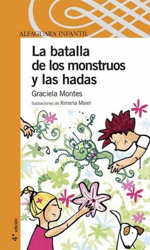 LA BATALLA DE LAS HADAS Y LOS MONSTRUOS | 9788420469119 | MONTES,GRACIELA | Libreria Geli - Librería Online de Girona - Comprar libros en catalán y castellano