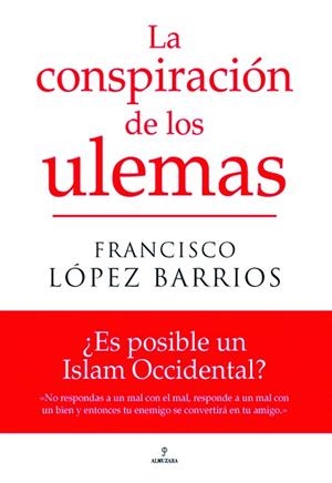 LA CONSPIRACION DE LOS ULEMAS | 9788496968691 | LOPEZ BARRIOS,FRANCISCO | Llibreria Geli - Llibreria Online de Girona - Comprar llibres en català i castellà