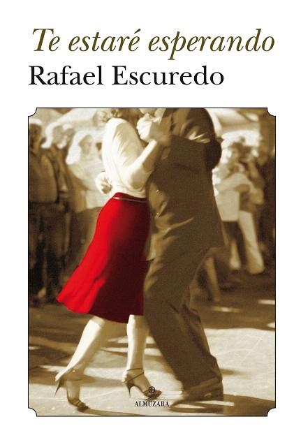 TE ESTARE ESPERANDO | 9788492573417 | ESCUREDO,RAFAEL | Libreria Geli - Librería Online de Girona - Comprar libros en catalán y castellano