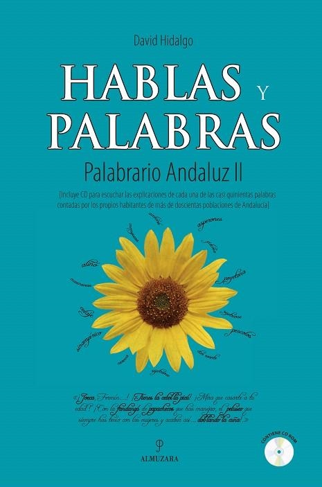 HABLAS Y PALABRAS.PALABRARIO ANDALUZ II | 9788492573783 | HIDALGO,DAVID | Llibreria Geli - Llibreria Online de Girona - Comprar llibres en català i castellà
