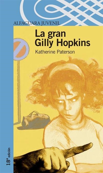LA GRAN GILLY HOPKINS | 9788420468846 | PATHERSON,KATHERINE | Libreria Geli - Librería Online de Girona - Comprar libros en catalán y castellano