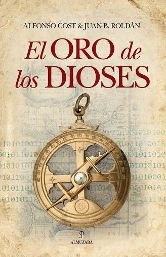 EL ORO DE LOS DIOSES | 9788415338796 | COST,ALFONSO/ROLDÁN,JUAN B. | Libreria Geli - Librería Online de Girona - Comprar libros en catalán y castellano