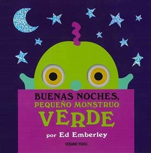 BUENAS NOCHES PEQUEÑO MONSTRUO VERDE | 9786077356806 | EMBERLEY, ED | Libreria Geli - Librería Online de Girona - Comprar libros en catalán y castellano