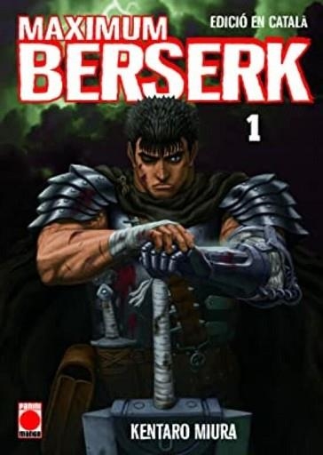 BERSERK MAXIMUM-1(EDICIÓ EN CATALÀ) | 9788411504713 | MIURA,KENTARO | Libreria Geli - Librería Online de Girona - Comprar libros en catalán y castellano
