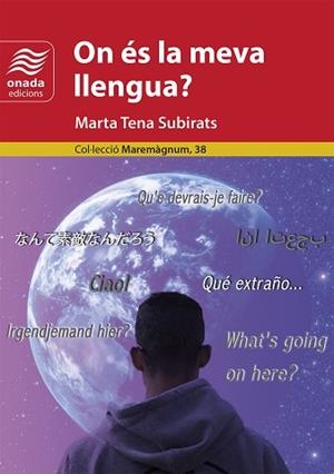 ON ÉS LA MEVA LLENGUA? | 9788410259102 | TENA SUBIRATS, MARTA | Libreria Geli - Librería Online de Girona - Comprar libros en catalán y castellano