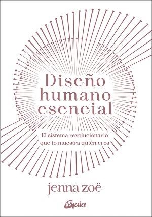 DISEÑO HUMANO ESENCIAL | 9788411081283 | ZOË, JENNA | Libreria Geli - Librería Online de Girona - Comprar libros en catalán y castellano