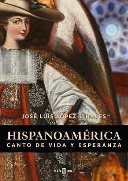 HISPANOAMÉRICA | 9788401035456 | LÓPEZ LINARES, JOSÉ LUIS | Libreria Geli - Librería Online de Girona - Comprar libros en catalán y castellano