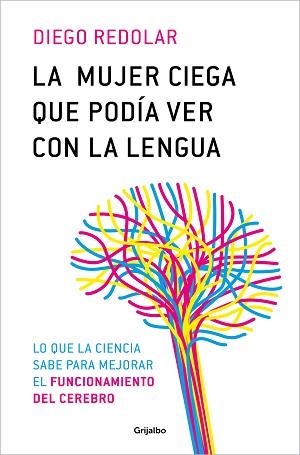 LA MUJER CIEGA QUE PODÍA VER CON LA LENGUA | 9788425366680 | REDOLAR, DIEGO | Libreria Geli - Librería Online de Girona - Comprar libros en catalán y castellano