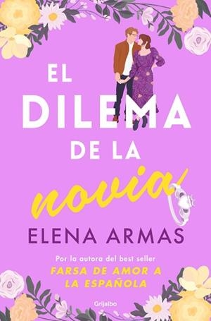 EL DILEMA DE LA NOVIA | 9788425368257 | ARMAS, ELENA | Llibreria Geli - Llibreria Online de Girona - Comprar llibres en català i castellà