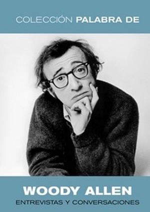 PALABRA DE WOODY ALLEN | 9788412843279 | VARIOS AUTORES | Libreria Geli - Librería Online de Girona - Comprar libros en catalán y castellano