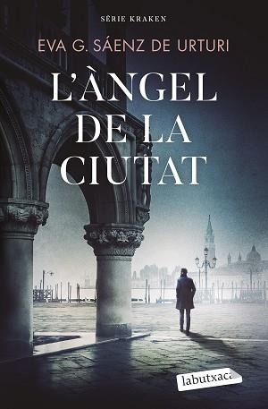 L'ÀNGEL DE LA CIUTAT | 9788419971159 | GARCÍA SÁENZ DE URTURI, EVA | Libreria Geli - Librería Online de Girona - Comprar libros en catalán y castellano