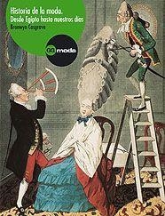 HISTORIA DE LA MODA. DESDE EGIPTO HASTA NUESTROS DIAS | 9788425220647 | COSGRAVE,BRONWYN | Llibreria Geli - Llibreria Online de Girona - Comprar llibres en català i castellà