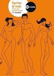 FIGURINES DE MODA.PATRONES PARA ILUSTRACION DE MODA | 9788425222139 | FEYERABEND,F.V. | Libreria Geli - Librería Online de Girona - Comprar libros en catalán y castellano