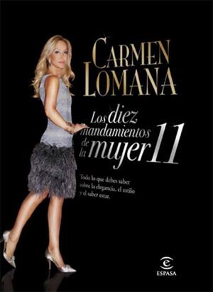 LOS DIEZ MANDAMIENTOS DE LA MUJER 11 | 9788467034738 | LOMANA,CARMEN | Llibreria Geli - Llibreria Online de Girona - Comprar llibres en català i castellà