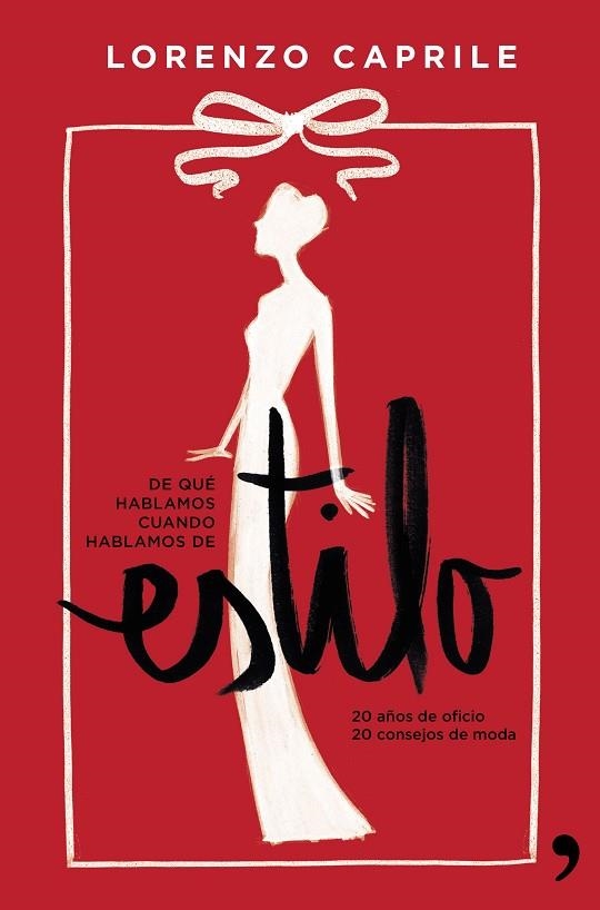 DE QUÉ HABLAMOS CUANDO HABLAMOS DE ESTILO | 9788499984223 | CAPRILE,LORENZO | Llibreria Geli - Llibreria Online de Girona - Comprar llibres en català i castellà