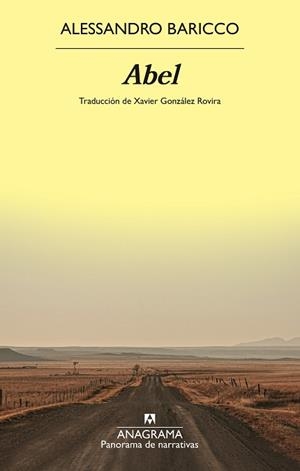 ABEL | 9788433927316 | BARICCO, ALESSANDRO | Libreria Geli - Librería Online de Girona - Comprar libros en catalán y castellano