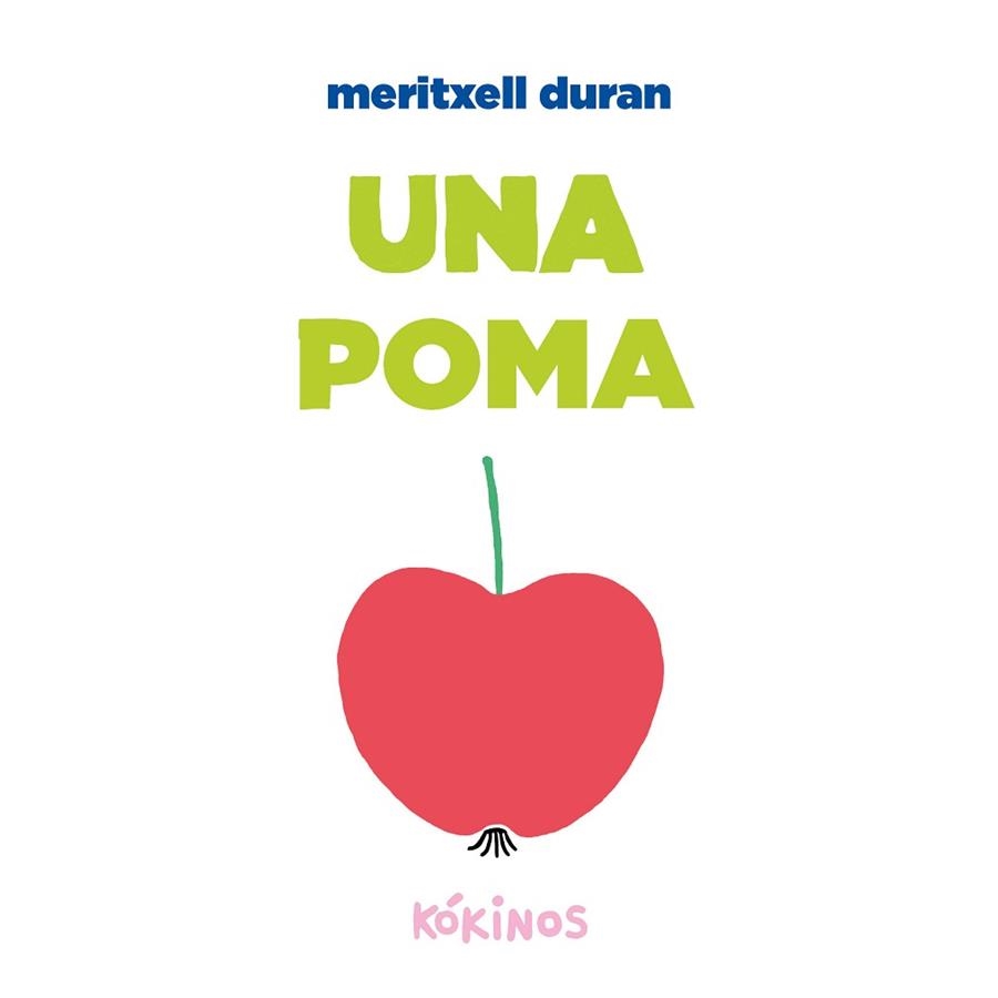 UNA POMA | 9788419475756 | MARTÍNEZ DURÁN, MERITXELL | Llibreria Geli - Llibreria Online de Girona - Comprar llibres en català i castellà