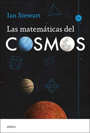 LAS MATEMÁTICAS DEL COSMOS | 9788491996897 | STEWART, IAN | Llibreria Geli - Llibreria Online de Girona - Comprar llibres en català i castellà