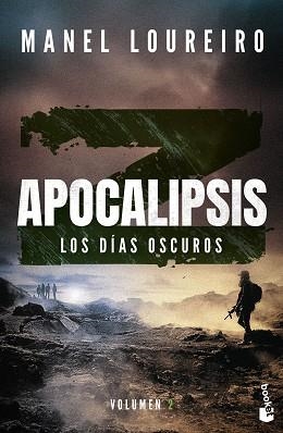 APOCALIPSIS Z.LOS DÍAS OSCUROS | 9788408293842 | LOUREIRO, MANEL | Libreria Geli - Librería Online de Girona - Comprar libros en catalán y castellano