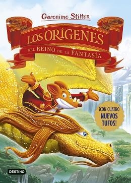 LOS ORÍGENES DEL REINO DE LA FANTASÍA | 9788408281689 | STILTON, GERONIMO | Libreria Geli - Librería Online de Girona - Comprar libros en catalán y castellano