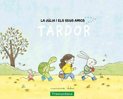 LA JÚLIA I ELS SEUS AMICS.TARDOR | 9788419829474 | DUBUC, MARIANNE | Libreria Geli - Librería Online de Girona - Comprar libros en catalán y castellano