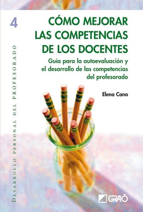 COMO MEJORAR LAS COMPETENCIAS DE LOS DOCENTES.GUIA PARA LA A | 9788478283989 | CANO,ELENA | Llibreria Geli - Llibreria Online de Girona - Comprar llibres en català i castellà