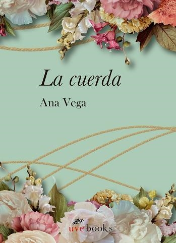 LA CUERDA | 9788412635065 | VEGA, ANA | Libreria Geli - Librería Online de Girona - Comprar libros en catalán y castellano