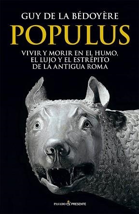 POPULUS | 9788412791587 | DE LA BÉDOYÈRE, GUY | Llibreria Geli - Llibreria Online de Girona - Comprar llibres en català i castellà