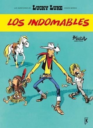 LUCKY LUKE.LOS INDOMABLES | 9788416086214 | BLUTCH | Libreria Geli - Librería Online de Girona - Comprar libros en catalán y castellano