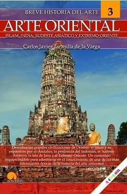 BREVE HISTORIA DEL ARTE ORIENTAL | 9788413054858 | TARANILLA DE LA VARGA, CARLOS JAVIER | Llibreria Geli - Llibreria Online de Girona - Comprar llibres en català i castellà