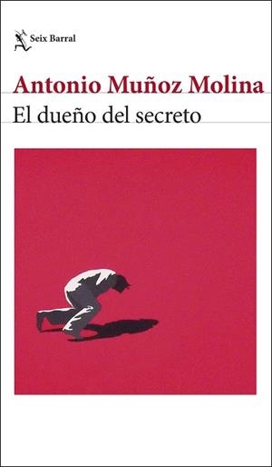 EL DUEÑO DEL SECRETO | 9788432244025 | MUÑOZ MOLINA, ANTONIO | Llibreria Geli - Llibreria Online de Girona - Comprar llibres en català i castellà