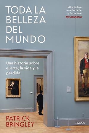 TODA LA BELLEZA DEL MUNDO | 9788449342868 | BRINGLEY, PATRICK | Llibreria Geli - Llibreria Online de Girona - Comprar llibres en català i castellà