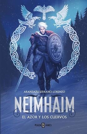 EL AZOR Y LOS CUERVOS (NEIMHAIM 2) | 9788401034480 | SERRANO LORENZO, ARANZAZU | Libreria Geli - Librería Online de Girona - Comprar libros en catalán y castellano
