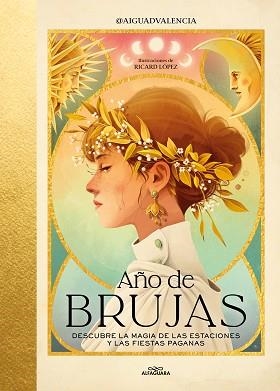 AÑO DE BRUJAS | 9788419982438 | @AIGUADVALENCIA | Libreria Geli - Librería Online de Girona - Comprar libros en catalán y castellano