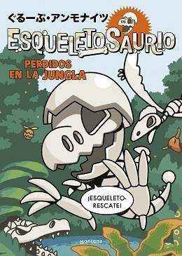 ESQUELETOSAURIO-3.PERDIDOS EN LA JUNGLA | 9788419975652 | Llibreria Geli - Llibreria Online de Girona - Comprar llibres en català i castellà