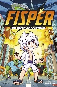 FISPER.CÓMO SOBREVIVIR AL FIN DEL MUNDO | 9788419975225 | FISPER | Llibreria Geli - Llibreria Online de Girona - Comprar llibres en català i castellà
