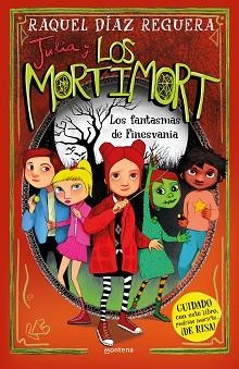 JULIA Y LOS MORTIMORT-4.LOS FANTASMAS DE FINESVANIA | 9788419975508 | DÍAZ REGUERA, RAQUEL | Libreria Geli - Librería Online de Girona - Comprar libros en catalán y castellano