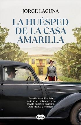 LA HUÉSPED DE LA CASA AMARILLA | 9788491299554 | LAGUNA, JORGE | Libreria Geli - Librería Online de Girona - Comprar libros en catalán y castellano