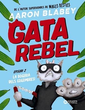 GATA REBEL.EPISODI 2 | 9788448963026 | BLABEY, AARON | Libreria Geli - Librería Online de Girona - Comprar libros en catalán y castellano