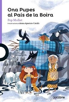 ONA PUPES AL PAIS DE LA BOIRA | 9788411520607 | MOLIST SADURNI, PEP | Libreria Geli - Librería Online de Girona - Comprar libros en catalán y castellano