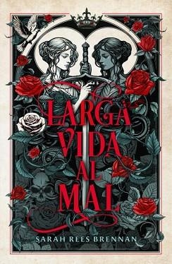 LARGA VIDA AL MAL | 9788410085268 | REES BRENNAN, SARAH | Libreria Geli - Librería Online de Girona - Comprar libros en catalán y castellano