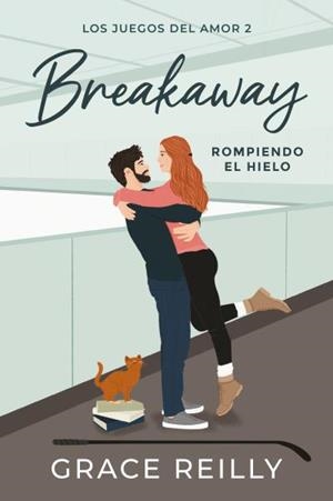 BREAKAWAY.ROMPIENDO EL HIELO | 9788419131867 | REILLY, GRACE | Libreria Geli - Librería Online de Girona - Comprar libros en catalán y castellano